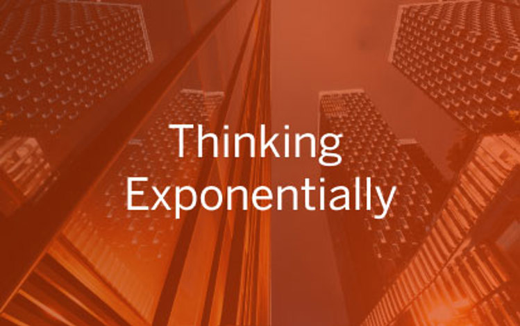 Thinking Exponentially